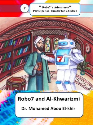 cover image of Robo7 and Al-Khwarizmi